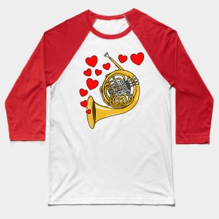 Valentines Day French Horn Player Anniversary Wedding Musician Baseball T-Shirt